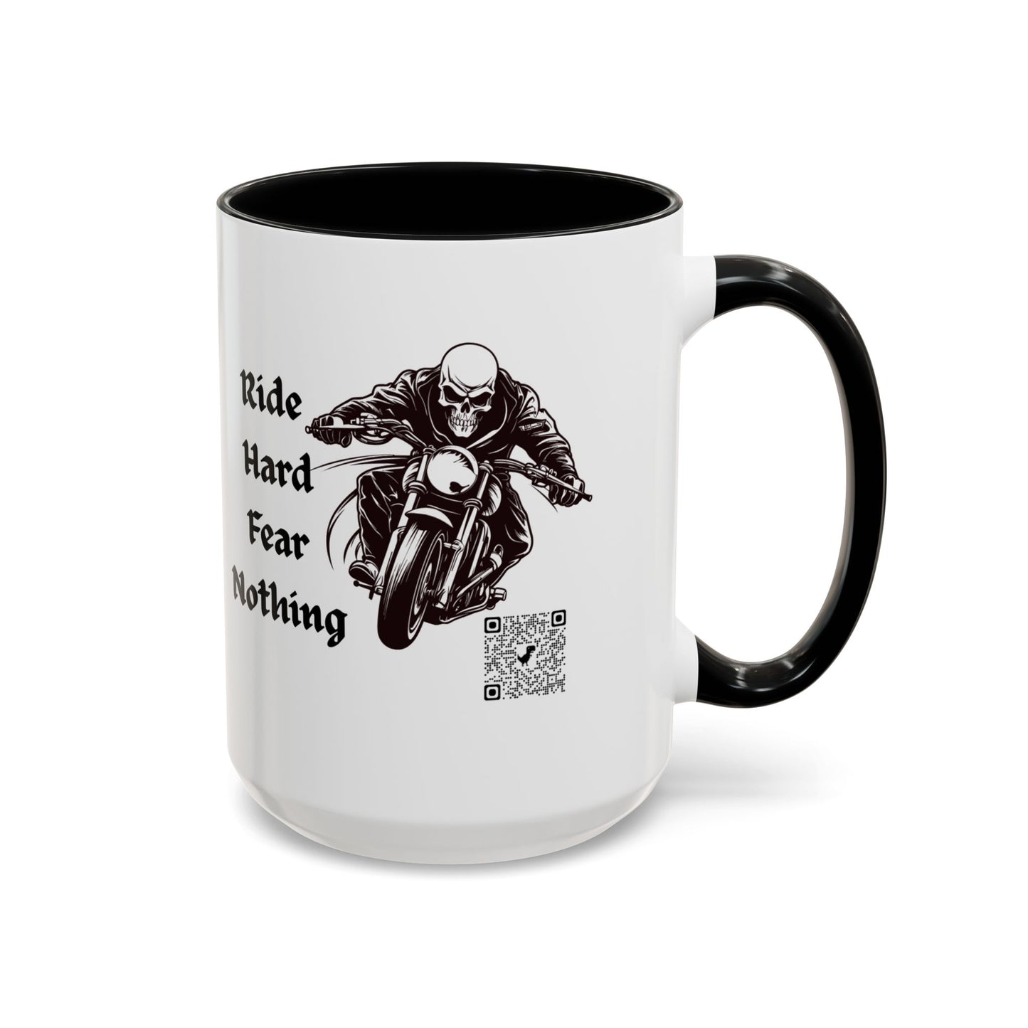 Ride Hard Fear Nothing Motorcycle Coffee Mug