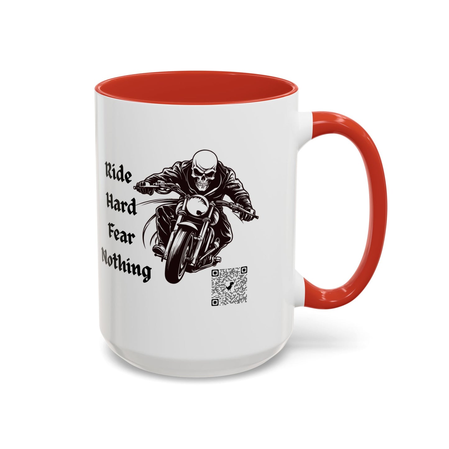 Ride Hard Fear Nothing Motorcycle Coffee Mug