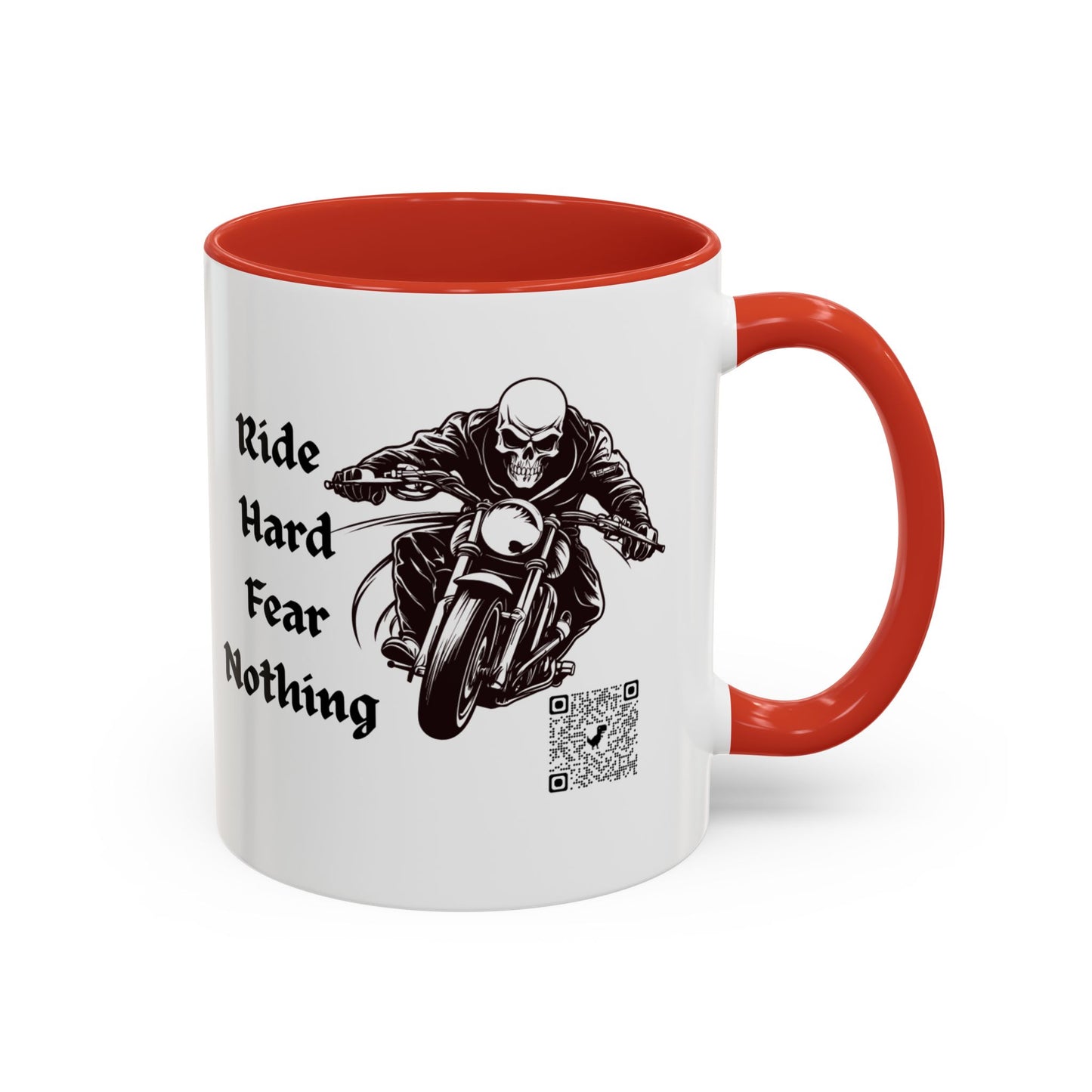 Ride Hard Fear Nothing Motorcycle Coffee Mug